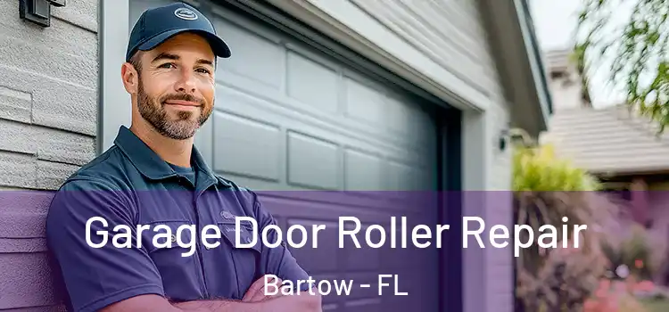  Garage Door Roller Repair Bartow - FL